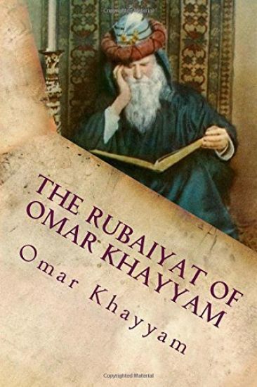 The Rubaiyat of Omar Khayyam