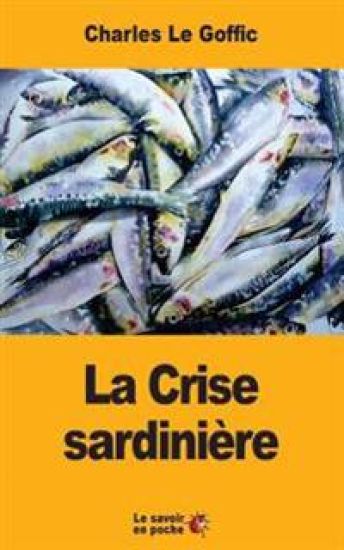 La Crise sardinière