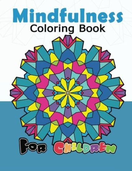 Mindfulness Coloring Book for Childredn: Easy Mandala, Doodle Patterns for Beginner and Kids