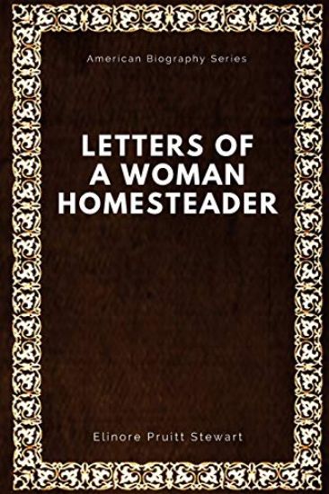 Letters of a Woman Homesteader