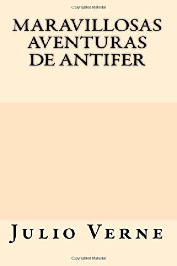 Maravillosas Aventuras de Antifer (Spanish Edition)