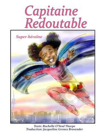 Capitaine Redoutable: Super-héroïne