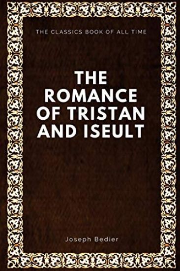 The Romance of Tristan and Iseult