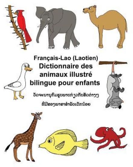 Français-Lao (Laotien) Dictionnaire des animaux illustré bilingue pour enfants