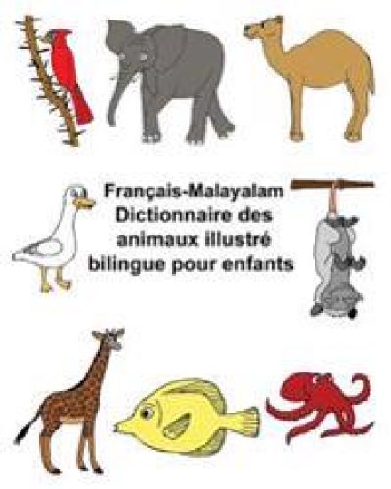 Français-Malayalam Dictionnaire des animaux illustré bilingue pour enfants