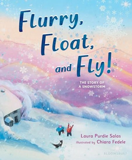 Flurry, Float, and Fly!