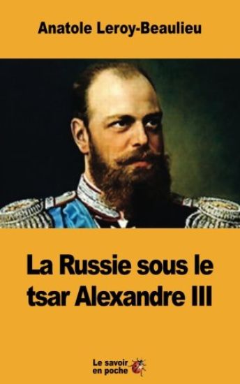 La Russie sous le tsar Alexandre III