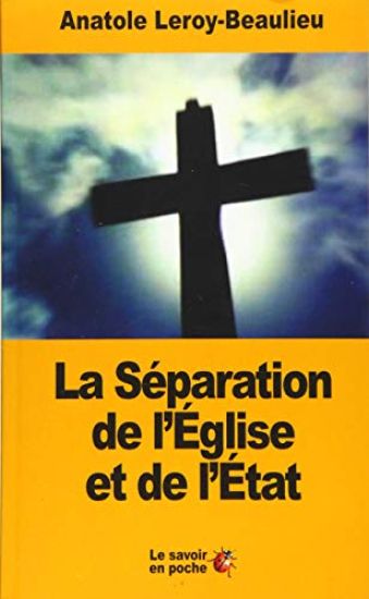 La Séparation de l'Église et de l'État
