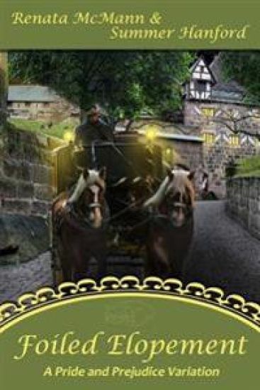 Foiled Elopement: A Pride and Prejudice Variation