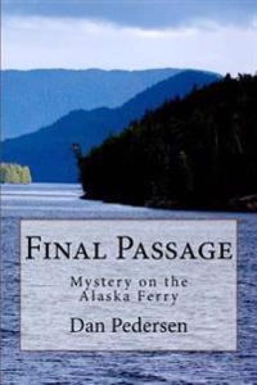 Final Passage: Mystery on the Alaska Ferry