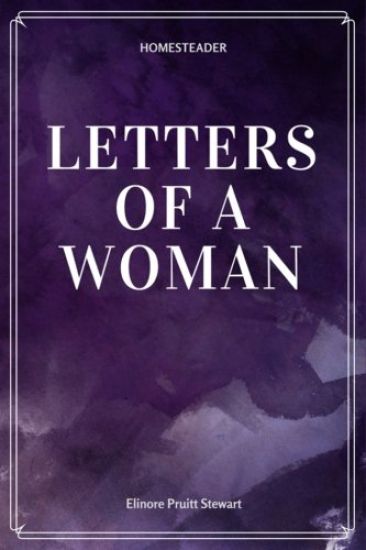Letters of a Woman Homesteader