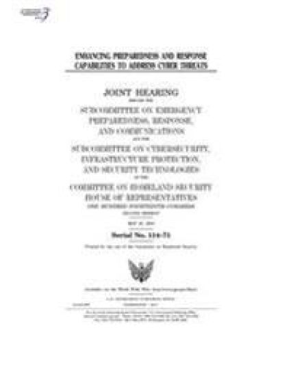 Enhancing preparedness and response capabilities to address cyber threats – United States House of Representatives, kirjan kansikuva