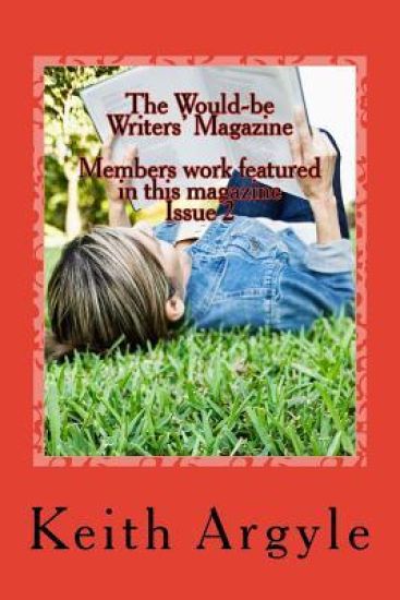 The Would-be Writers' Magazine: Members work enclosed