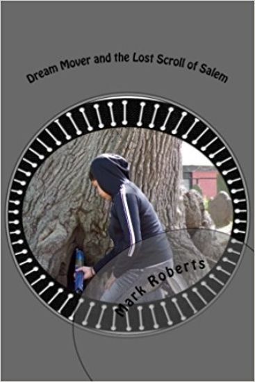 Dream Mover and the Lost Scroll of Salem