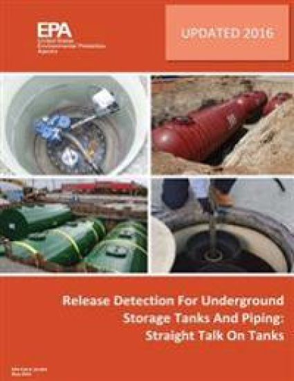 Release Detection for Underground Storage Tanks and Piping: Straight Talk on Tanks
