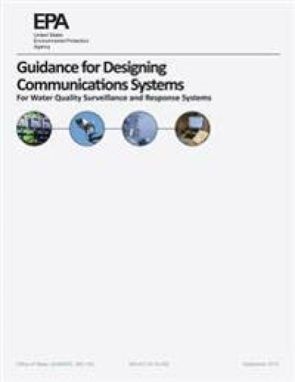 Guidance for Designing Communications Systems: For Water Quality Surveillance and Response Systems