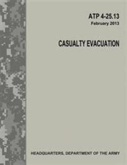 Casualty Evacuation (ATP 4-25.13)