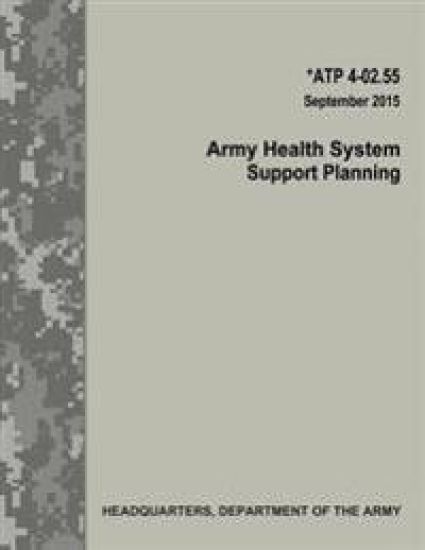Army Health System Support Planning (ATP 4-02.55)