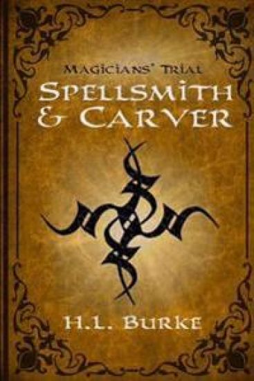 Spellsmith & Carver: Magicians' Trial