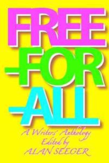 Free-For-All: A Writers' Anthology