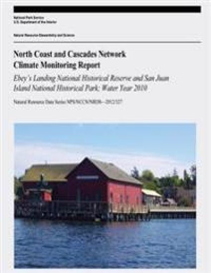 North Coast and Cascades Network Climate Monitoring Report: Ebey's Landing National Historical Reserve and San Juan Island National Historical Park; W