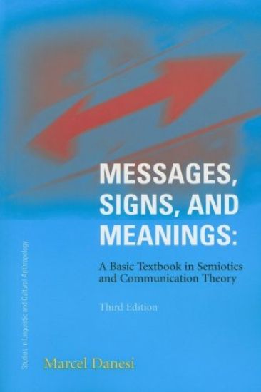Messages, Signs, and Meaning