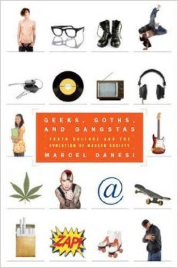 Geeks, Goths, and Gangstas
