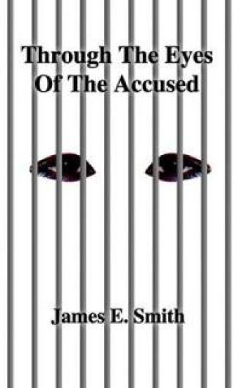 Through the Eyes of the Accused