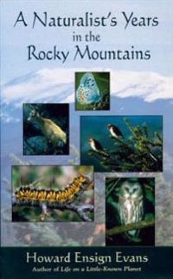 Naturalist's Years in the Rocky Mountains