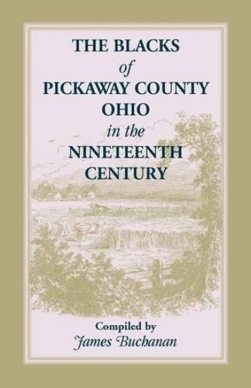 The Blacks of Pickaway County, Ohio in the Nineteenth Century