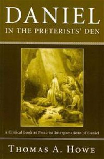 Daniel in the Preterists' Den