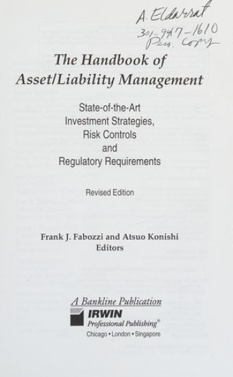 The Handbook of Asset/Liability Management: State-of-Art Investment Strategies, Risk Controls and Regulatory Required