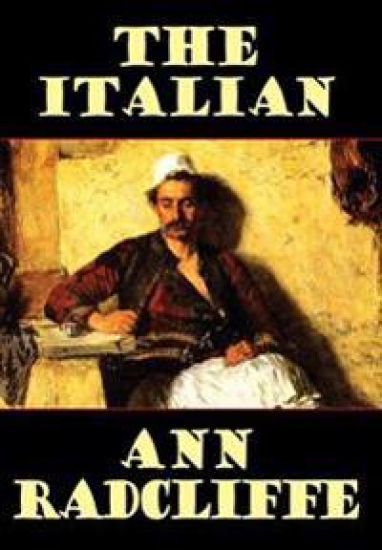 The Italian, or the Confessional of the Black Penitents