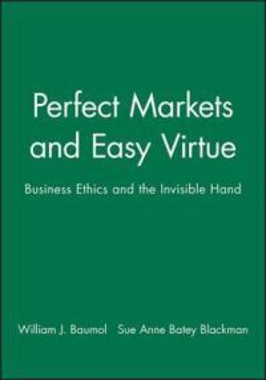 Perfect Markets and Easy Virtue