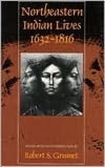 Northeastern Indian Lives, 1632-1816