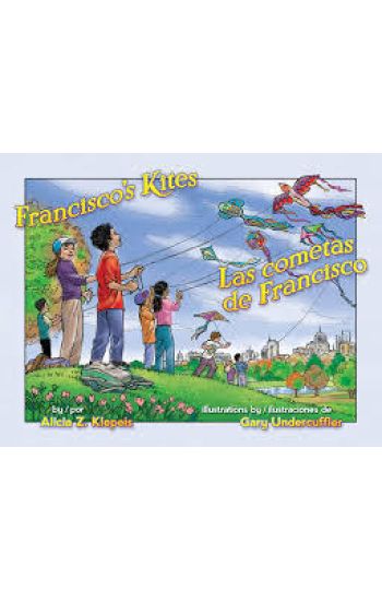 Francisco's Kites / Las Cometas de Francisco