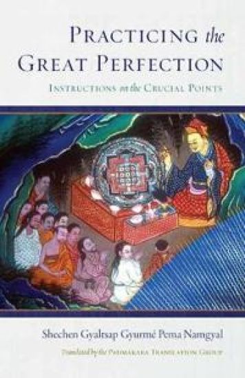 Practicing the Great Perfection