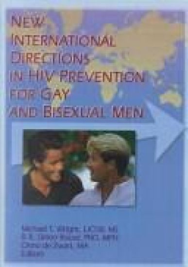 New International Directions in HIV Prevention for Gay and Bisexual Men