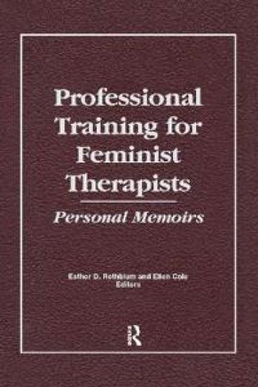 Professional Training for Feminist Therapists