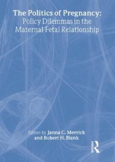 The Politics of Pregnancy