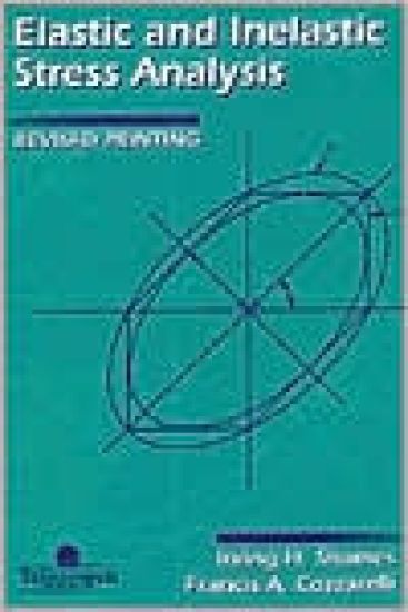 Elastic And Inelastic Stress Analysis