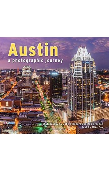 Austin a Photographic Journey