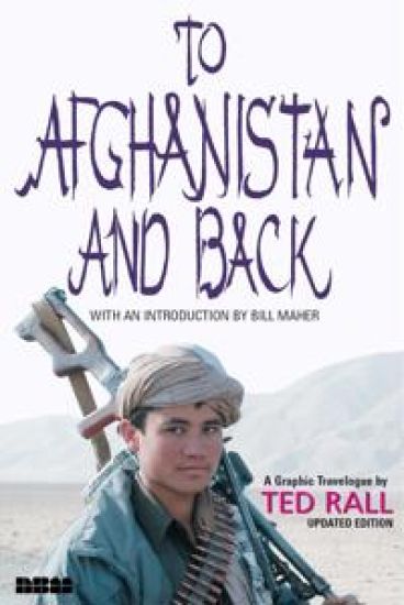 To Afghanistan And Back - Updated Ed.