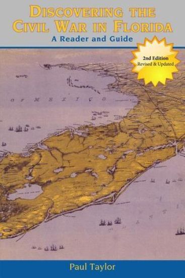 Discovering the Civil War in Florida – Paul Taylor, kirjan kansikuva