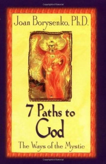 7 Paths to God: The Ways of the Mystic