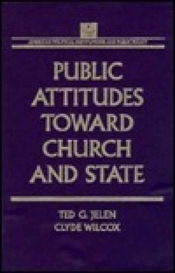 Public Attitudes Toward Church and State