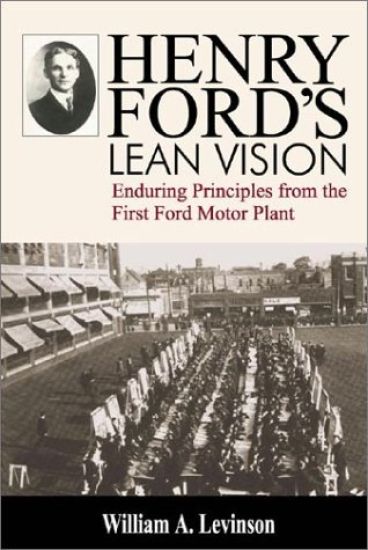 Henry Ford's Lean Vision