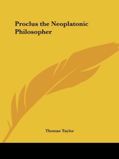 Two Treatises of Proclus the Neoplatonic Philosopher