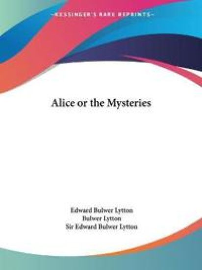Alice or the Mysteries - 1877