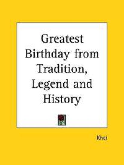 Greatest Birthday from Tradition, Legend and History (1919)